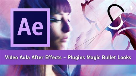 After effects magic bullet looks
